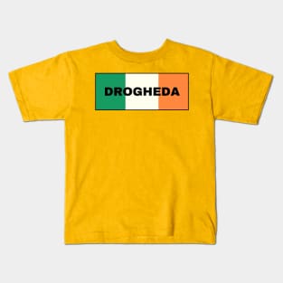 Drogheda City in Irish Flag Kids T-Shirt